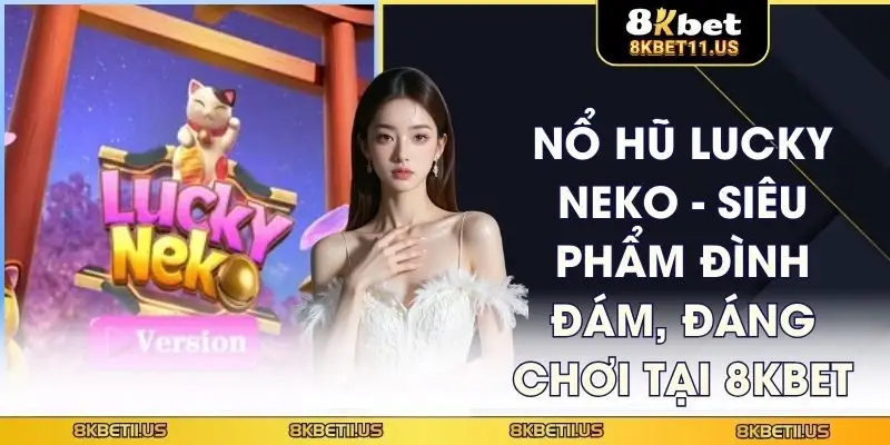 Nổ hũ Lucky Neko
